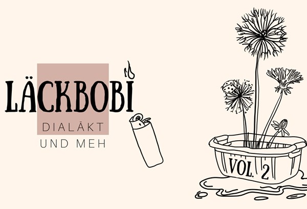 Läckbobi – Dialäkt und meh Vol. 2 Läckbobi – Dialäkt und meh Vol. 2