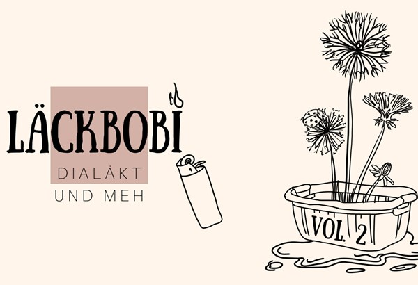 Läckbobi – Dialäkt und meh Vol. 2 