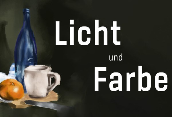 Licht und Farbe  Licht und Farbe