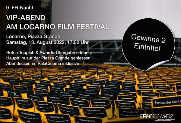 Gewinne zwei Eintritte zum VIP-Abend am 13. August am Locarno Filmfestival mit FH SCHWEIZ 