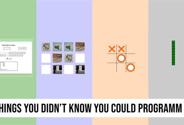 Things You Didn’t Know You Could Programm Things You Didn’t Know You Could Programm