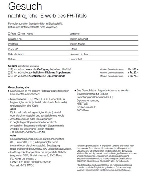 Das Gesuch zum nachträglichen Titelerwerb kann ausgedruckt und an das SBFI gesendet werden.